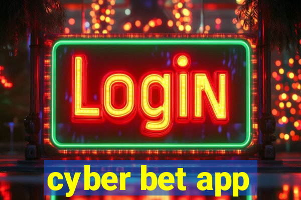 cyber bet app